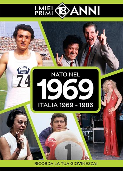 Nato nel 1969. Italia 1969-1986. I miei primi 18 anni - copertina