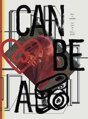 Can Love Be a Photograph: 40 Years of Inez & Vinoodh - cover