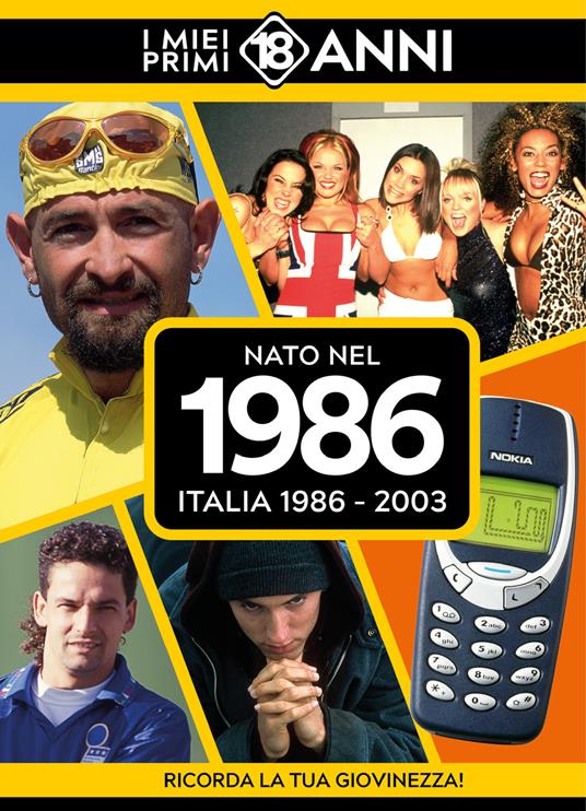 Nato nel 1986. Italia 1986-2003. I miei primi 18 anni - copertina