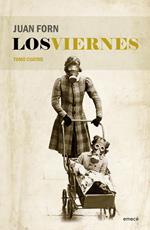 Los viernes. Tomo cuatro