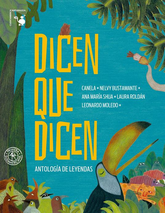 Dicen que dicen - CANELA,Ana María Shua,Leonardo Moledo - ebook