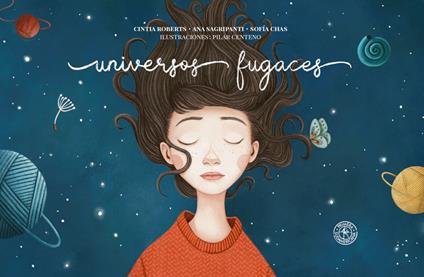 Universos fugaces - Sofía Chas,Cintia Roberts,Ana Sagripanti - ebook