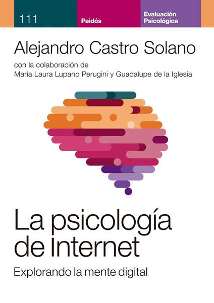 La psicología de Internet. Explorando la mente digital