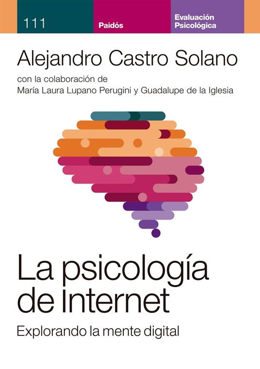 La psicología de Internet. Explorando la mente digital