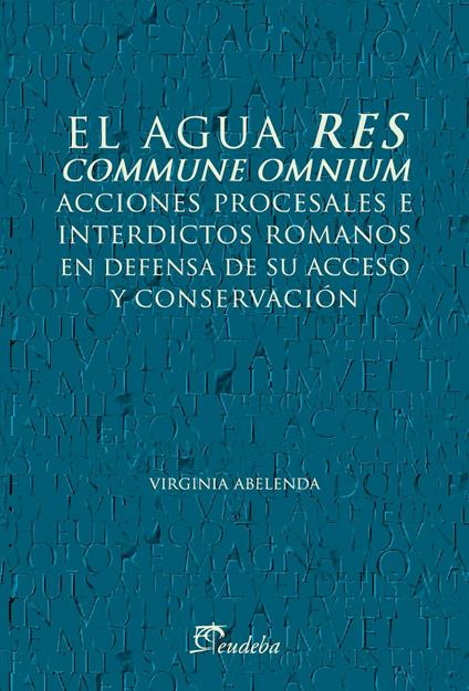 El agua res commune omnium