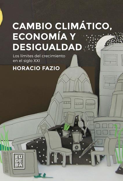 Cambio climático, economía y desigualdad