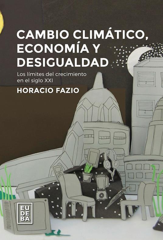 Cambio climático, economía y desigualdad
