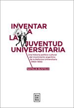 Inventar a la juventud universitaria