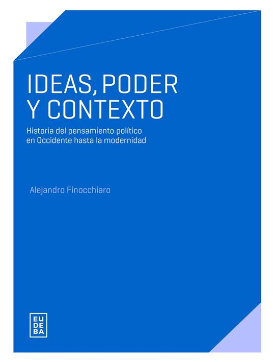 Ideas, poder y contexto
