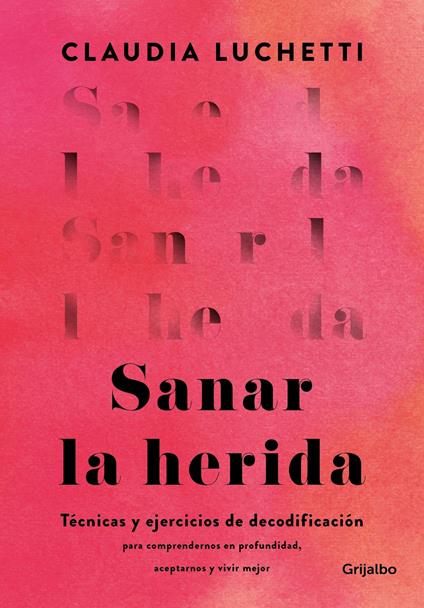 Sanar la herida