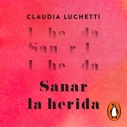 Sanar la herida
