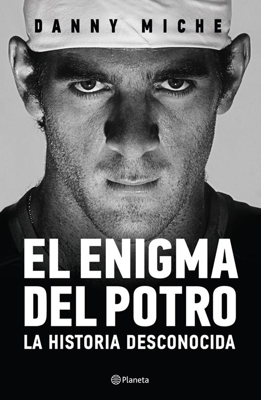 El enigma Del Potro