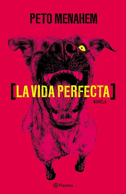 La vida perfecta