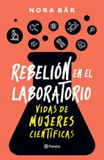 Rebelión en el laboratorio