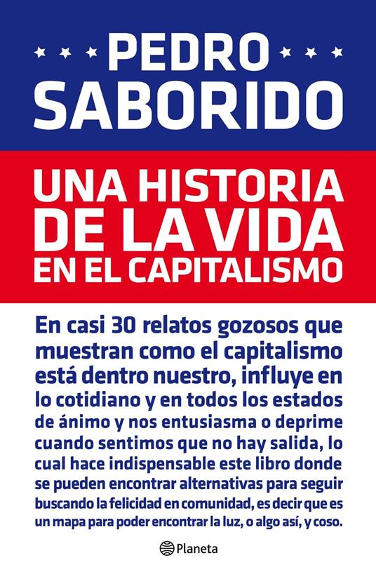 Una historia de la vida en el capitalismo