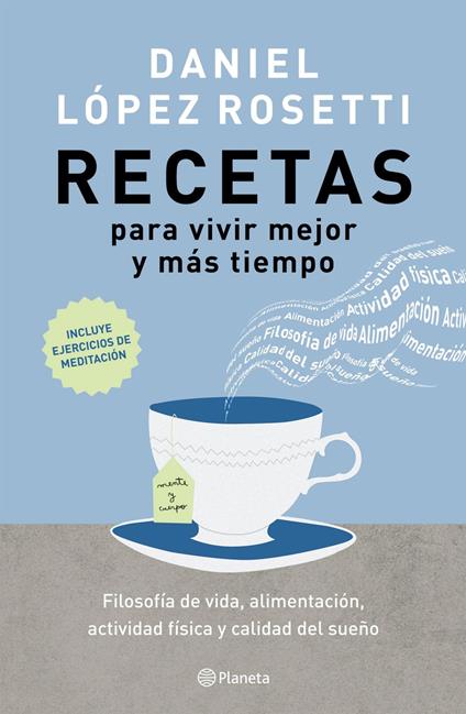 Recetas para vivir mejor y más tiempo