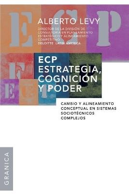ECP Estrategia, Cognición y Poder - ALBERTO R. LEVY - cover