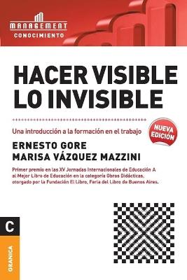 Hacer visible lo invisible - ERNESTO GORE - cover