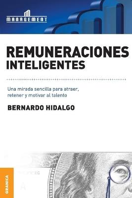 Remuneraciones inteligentes - BERNARDO HIDALGO - cover