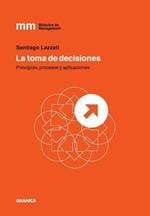 La Toma de Decisiones