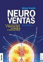 Neuroventas: ?Como compran ellos??Como compran ellas?: aprenda a aplicar los conocimientos sobre el funcionamiento del cerebro para vender con inteligencia y resultados. - Nestor Braidot - cover