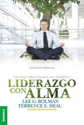 Liderazgo con alma - LEE G. BOLMAN - cover