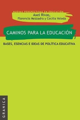 Caminos para la educación - AXEL RIVAS - cover