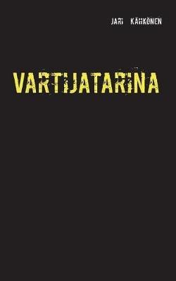 Vartijatarina - Jari Kähkönen - cover