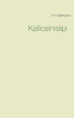 Kalliosinisiipi - K-H Kokkonen - cover