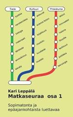 Matkaseuraa osa 1: Sopimatonta ja epaajankohtaista luettavaa
