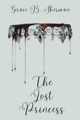 The Lost Princess - Grace B Sherman - cover