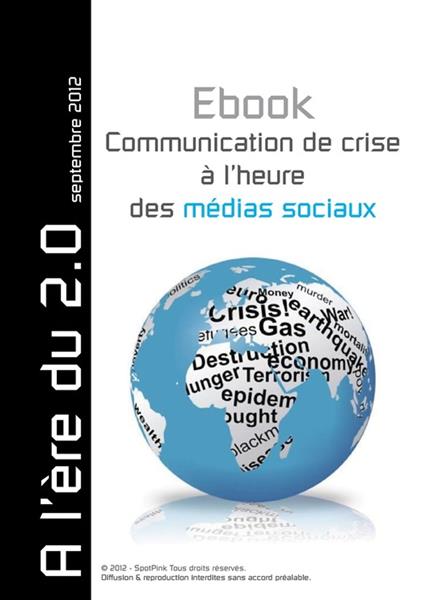 Communication de crise à l'heure des médias sociaux