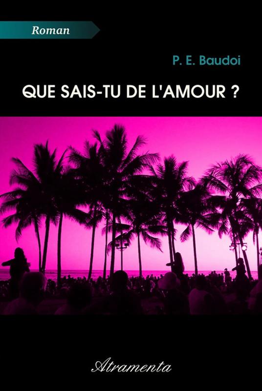 Que sais-tu de l'amour ?