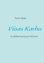 Viisas Karhu: Uudelleensyntynyt heimoni