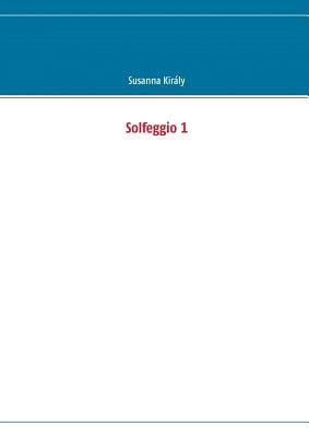 Solfeggio 1 - Susanna Király - cover