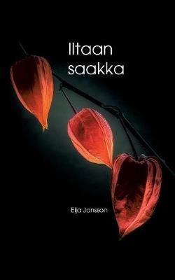 Iltaan saakka - Eija Jansson - cover