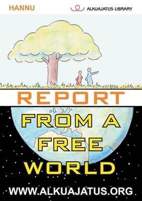 Report from a Free World - Hannu - cover