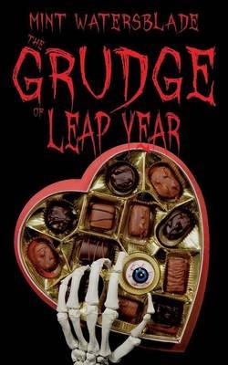 The Grudge of leap year - Mint Watersblade - cover