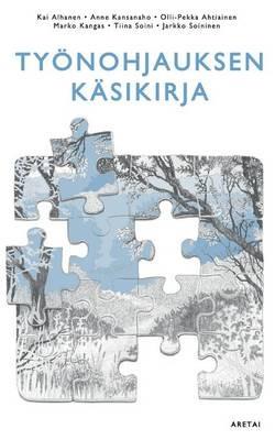Työnohjauksen käsikirja - Kai Alhanen,Anne Kansanaho,Olli-Pekka Ahtiainen - cover
