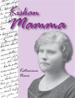 Kiskan Mamma: Edith Kaski: limonadi-, elokuva- ja kioskiyrittäjä Evijärvellä 1900-1988 - Katariina Vuori - cover