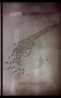 Luotimuurahainen - Jussi Vesanto - cover