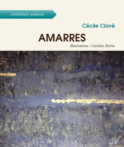Amarres - Cécile Clavé - ebook