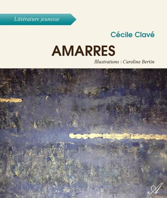 Amarres - Cécile Clavé - ebook