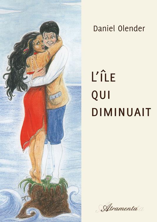 L’île qui diminuait - Daniel Olender - ebook