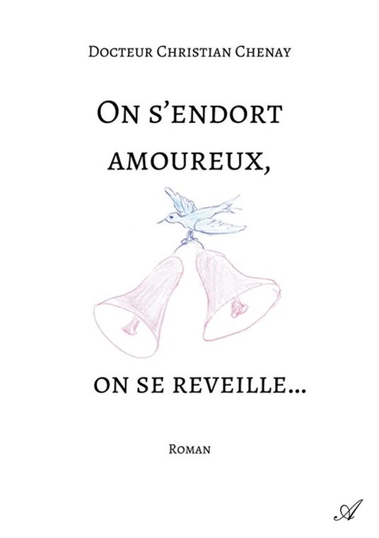 On s'endort amoureux, on se reveille...