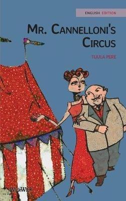 Mr. Cannelloni's Circus - Tuula Pere - cover