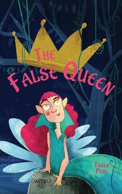 The False Queen - Tuula Pere - cover