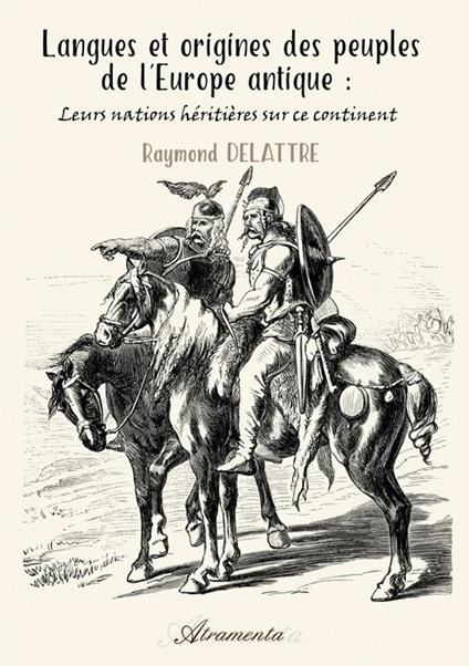 Langues et origines des peuples de l’Europe antique