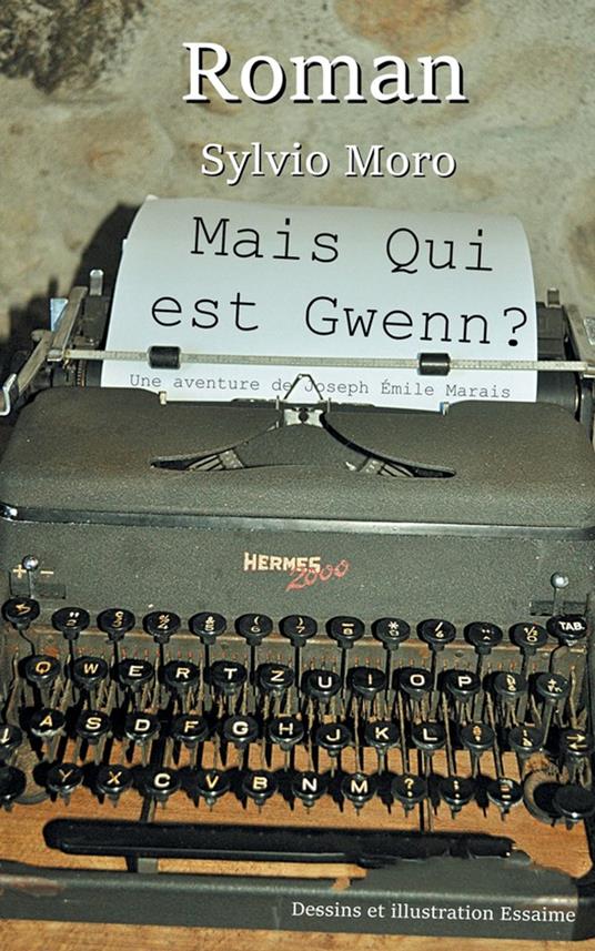 Mais qui est Gwenn ?