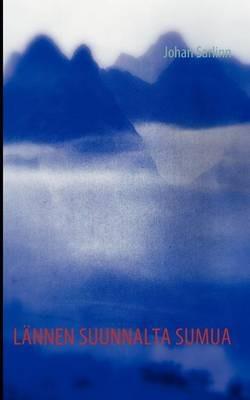 Lannen Suunnalta Sumua - Johan Sarlinn - cover